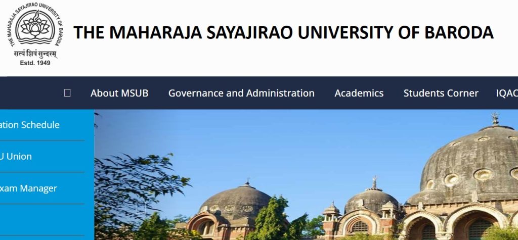 The Maharaja Sayajirao University of Baroda (MSU) - Vadodara, Gujarat