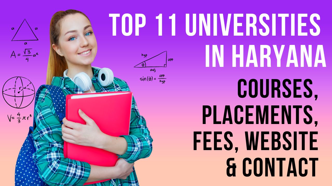 Top 11 Universities In Haryana Courses, Placements, Fees, Website & Contact